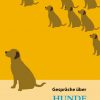 Gespräche über Hunde Buch Gespräch über Hunde