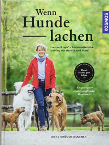 Wenn Hunde lachen: HarmoniLogie® – Kommunikationstraining für Mensch und Hund - 1